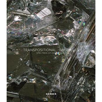 Transpositional Geologies