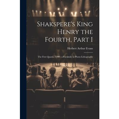 Shakspere's King Henry the Fourth, Part I