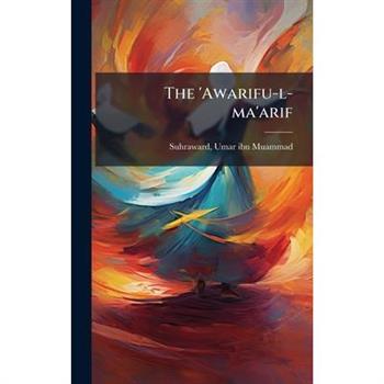 The 'Awarifu-l-ma'arif