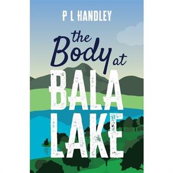 The Body At Bala Lake