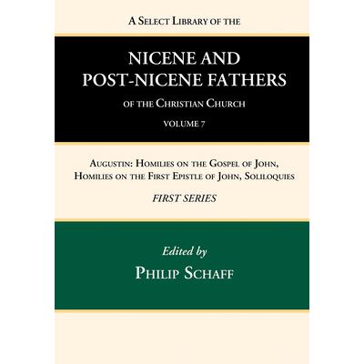 A Select Library of the Nicene and Post-Nicene Fathers of the Christian Church, First Series, Volume 7