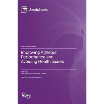 Improving Athletes' Performance and Avoiding Health Issues