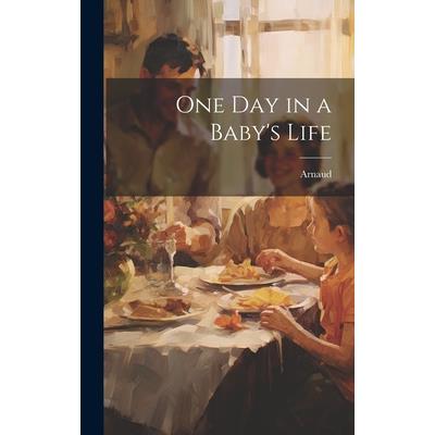 One Day in a Baby's Life