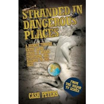 Stranded In Dangerous Places