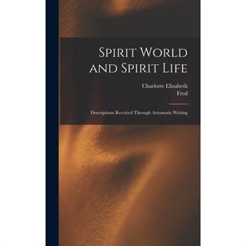 Spirit World and Spirit Life