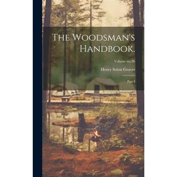 The Woodsman's Handbook.
