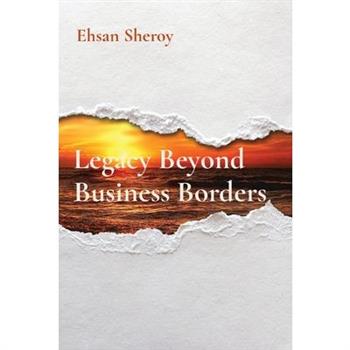 Legacy Beyond Business Borders