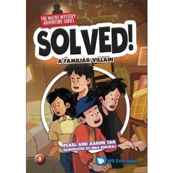 Solved! the Maths Mystery Adventure Series (Set 2)