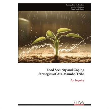 Food Security and Coping Strategies of Ata-Manobo Tribe