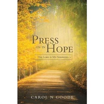 Press On In Hope