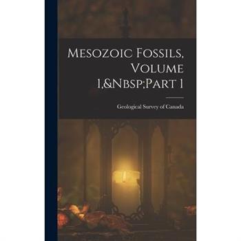 Mesozoic Fossils, Volume 1, Part 1