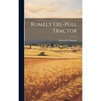Rumely Oil-pull Tractor