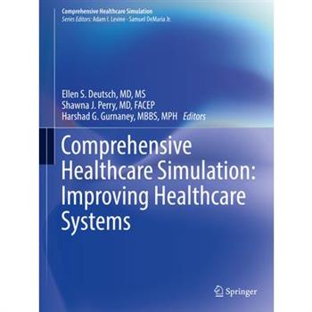 Comprehensive Healthcare Simulation: Improving Healthcare Systems