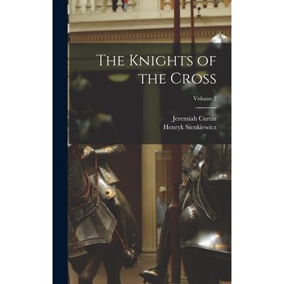 The Knights of the Cross; Volume 2