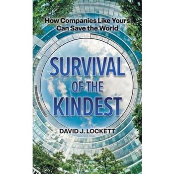 Survival of the Kindest