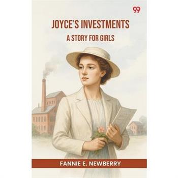 Joyce's Investments A Story For Girls