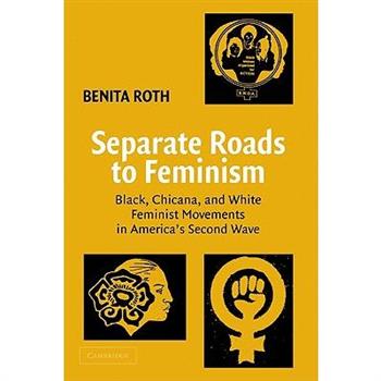 Separate Roads to Feminism