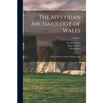 The Myvyrian Archaiology of Wales