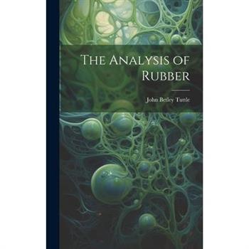 The Analysis of Rubber