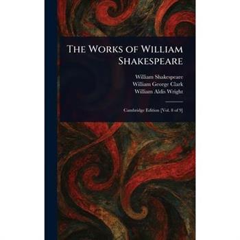 The Works of William Shakespeare
