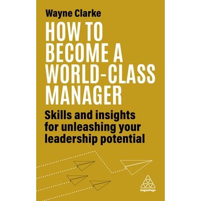 How to Become a World-Class Manager