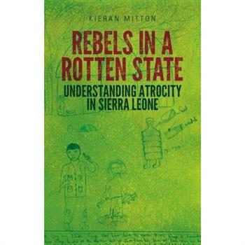 Rebels in a Rotten State