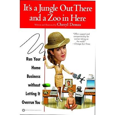 It’s a Jungle Out There and a Zoo in Here