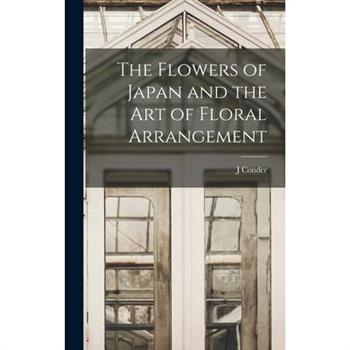 The Flowers of Japan and the art of Floral Arrangement