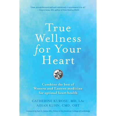 True Wellness for Your Heart