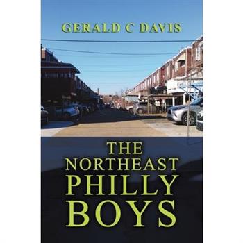The Northeast Philly Boys