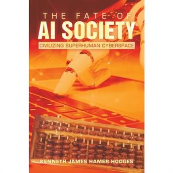 The Fate of AI Society