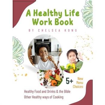 A Health Life Work Book