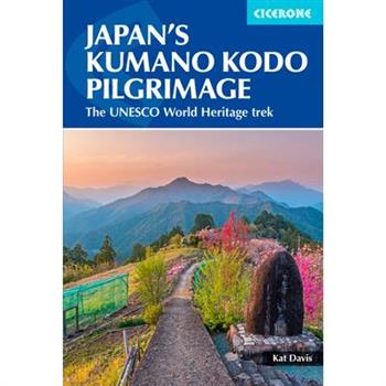 Japan's Kumano Kodo Pilgrimage