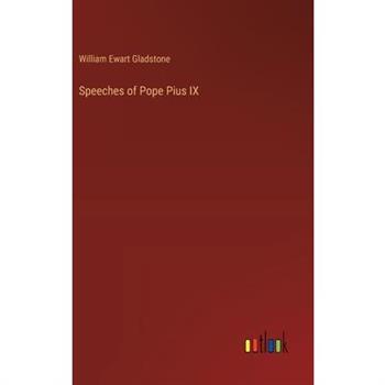 Speeches of Pope Pius IX
