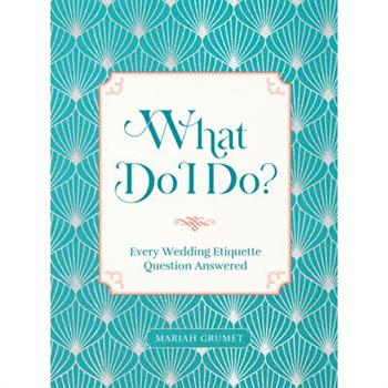 What Do I Do?
