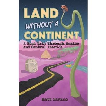 Land Without a Continent