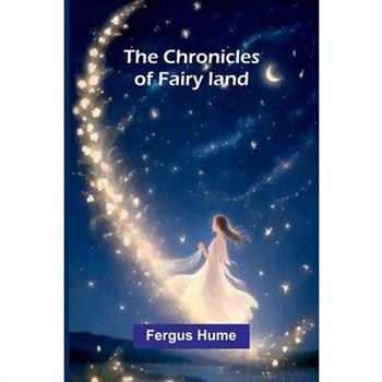 The Chronicles of Fairy land