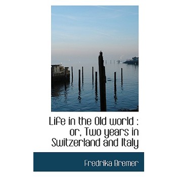 Life in the Old World