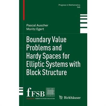 Boundary Value Problems and Hardy Spaces for Elliptic Systems with Block Structure