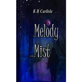 A Melody in the Mist