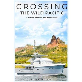 Crossing the Wild Pacific