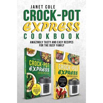 Crock-Pot Express Cookbook