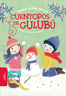 Cuentopos de Gulub繳 / Silly Stories of Gulubu
