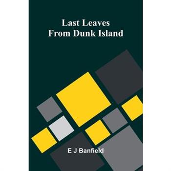Last Leaves From Dunk Island