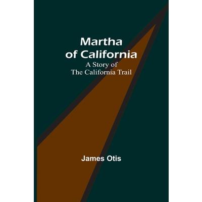 Martha of California