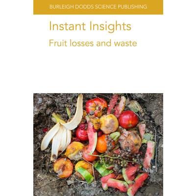 Instant Insight: Fruit Losses and Waste