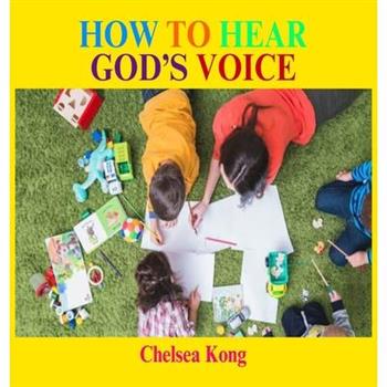 How to Hear God’s Voice