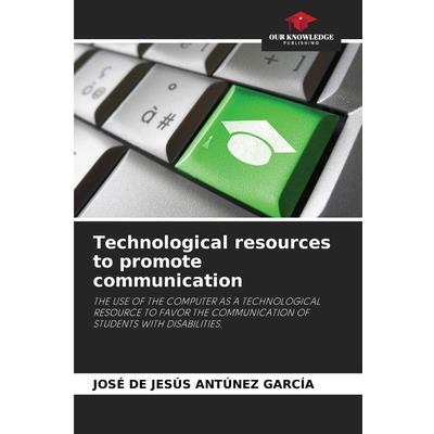 Technological resources to promote communication