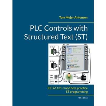 PLC Controls with Structured Text (ST), V4