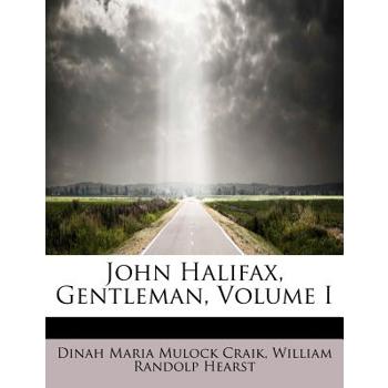 John Halifax, Gentleman, Volume I
